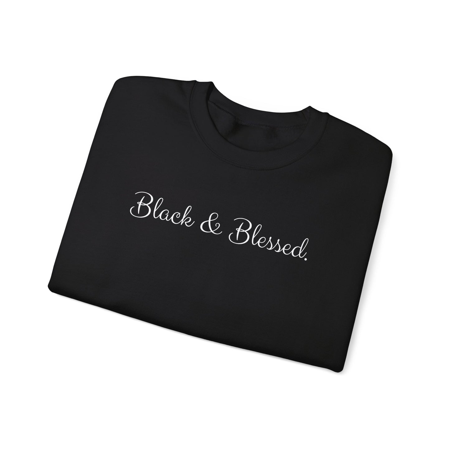 Black & Blessed Crewneck Sweatshirt